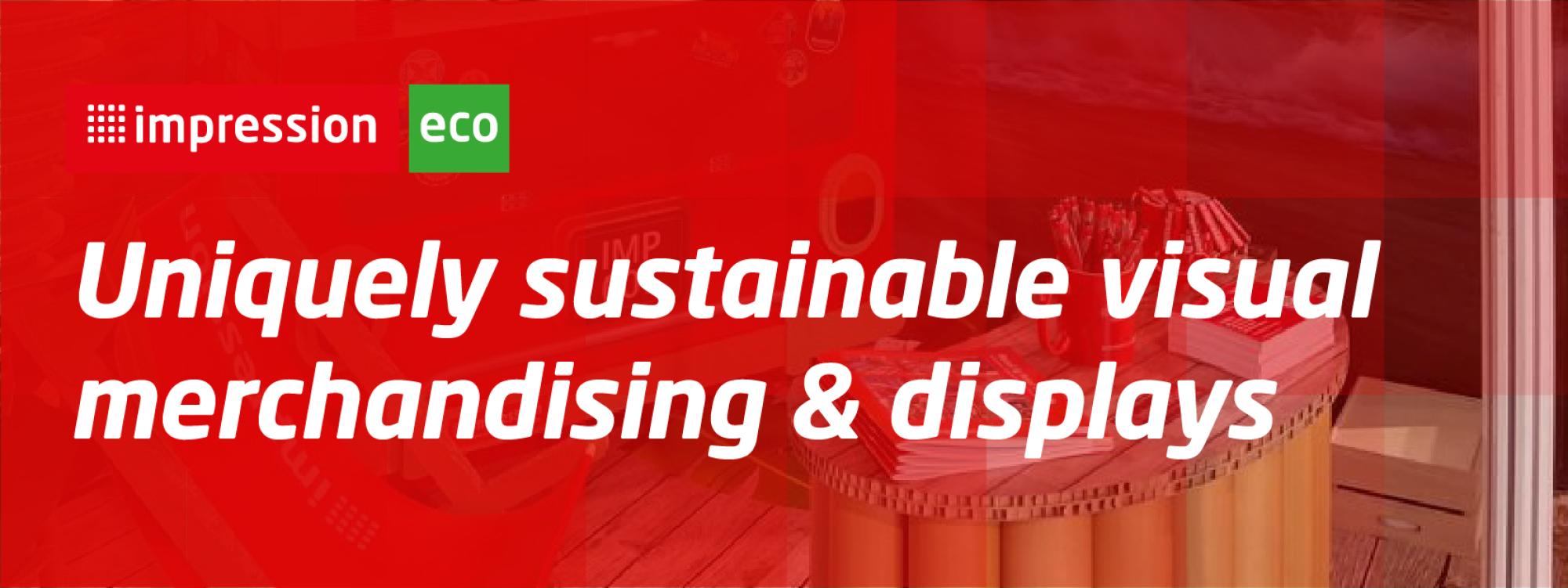 🌍 Uniquely sustainable, cardboard-engineered visual merchandising & displays by Impression